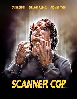 海角乱伦《超能特警 Scanner Cop》免费在线观看