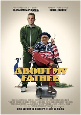 海角乱伦《关于我的父亲 About My Father》免费在线观看