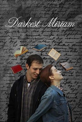 海外直播b站《至暗米里亚姆 Darkest Miriam》免费在线观看